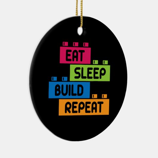 Funny Eat Sleep Build Repo Cool Blocks Building Keramisch Ornament (Rechts)