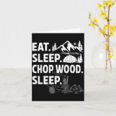 Funny Eat Sleep Chop Wood Repeat Lumberjack Kaart (Gele Bloem)