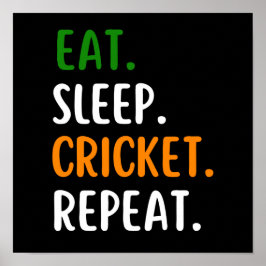 Funny Eat Sleep Cricket Herhalen Poster
