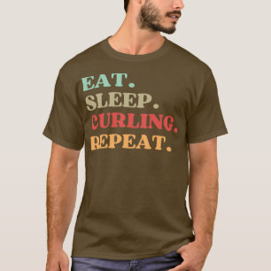 FUNNY EAT SLEEP CURLING HERHAAT QUOTE BESTE GIFT V T-SHIRT