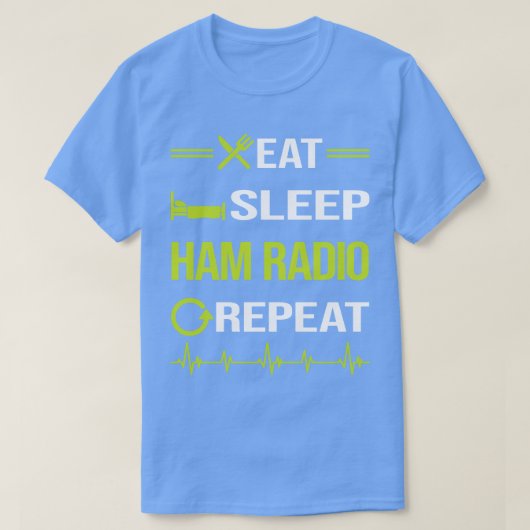 Funny Eat Sleep Herhaling Ham Radio Amateur Radio T-shirt (Design voorkant)