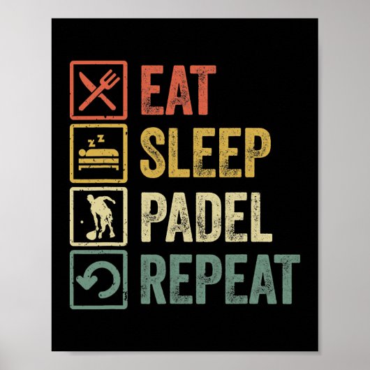 Funny Eat Sleep Padel Herhaling van sport Poster (Voorkant)