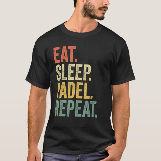 Funny Eat Sleep Padel Herhaling van  sport T-shirt (Voorkant)