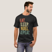 Funny Eat Sleep Padel Herhaling van  sport T-shirt (Voorkant volledig)