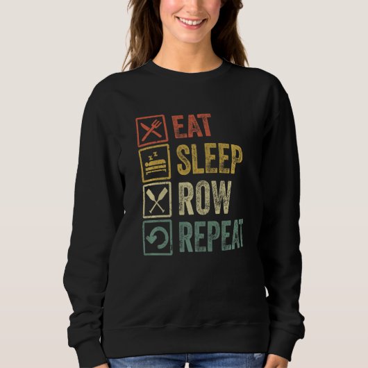 Funny Eat Sleep Row Herhaling van de Rij van de R Trui (Voorkant)