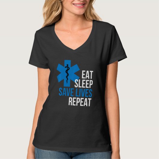 Funny Eat Sleep Save Lives Herhaal Cool Ems T-shirt (Voorkant)
