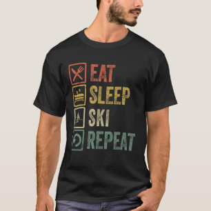 Funny Eat Sleep Ski Repat Retro  Skiers Sk T-shirt