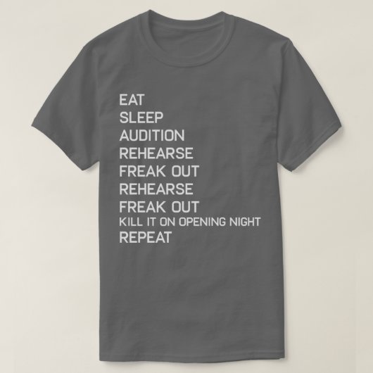 Funny Eat Sleep Theater Nerd Geek Broadway Musical T-shirt (Design voorkant)