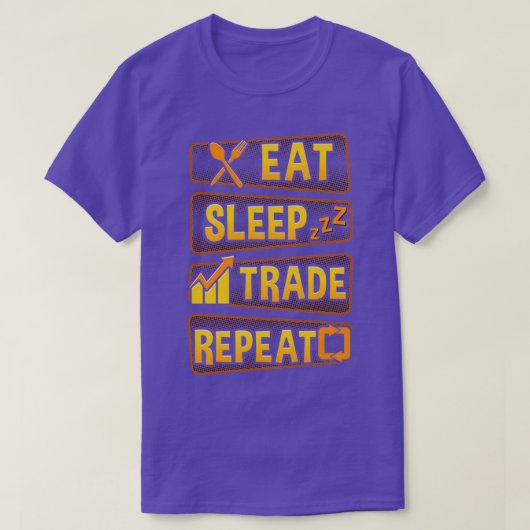 Funny Eat Sleep Trade Herhaal investeerders 1 T-shirt (Design voorkant)