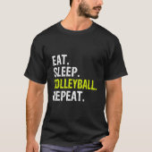 Funny Eat Sleep Volleyball Herhaling Gift T-shirt (Voorkant)