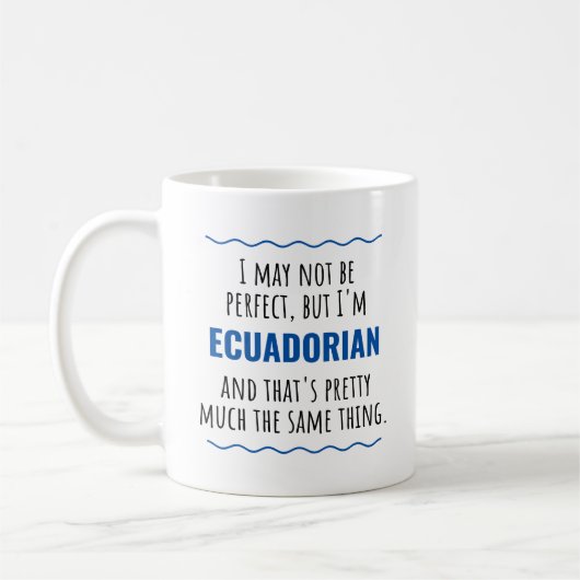 Funny Ecuadorian Ecuador Gift Idea Coffee Mok (Links)