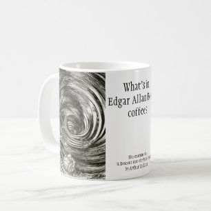 Funny Edgar Allan Poe Maelstrom Coffee Rackham Koffiemok
