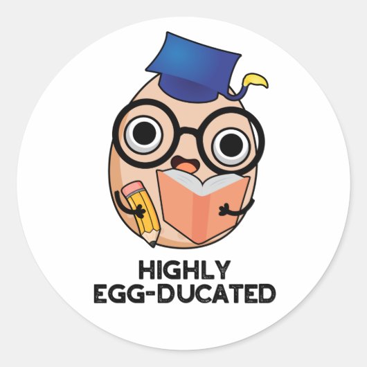 Funny Educated Egg Pun met hoge eiergeleiding Ronde Sticker (Voorkant)