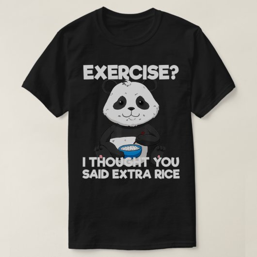 Funny Eercise Etra Rice Panda Pun Training Lazy Wo T-shirt (Design voorkant)