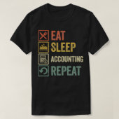 Funny eet slaap accounting repetitie retro gi t-shirt (Design voorkant)
