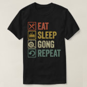 Funny eet slaap gong repetitief cadeau t-shirt (Design voorkant)