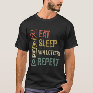 Funny eet slaap wint loterijherhaling retro g t-shirt