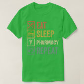 Funny eet slaapapotheek herhaal cadeau t-shirt (Design voorkant)