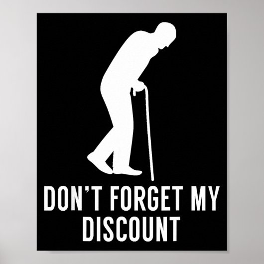 Funny Elderly Gag Gift Senior Citizen Gag - Don't Poster (Voorkant)