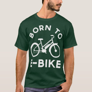 Funny Electric Bike Design Geboren aan EBike T-shirt