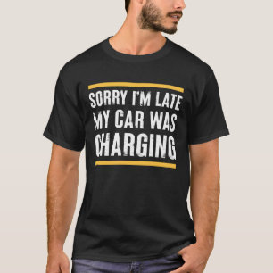 Funny Electric Vehicle EV Car Gift for Men & Women T-shirt