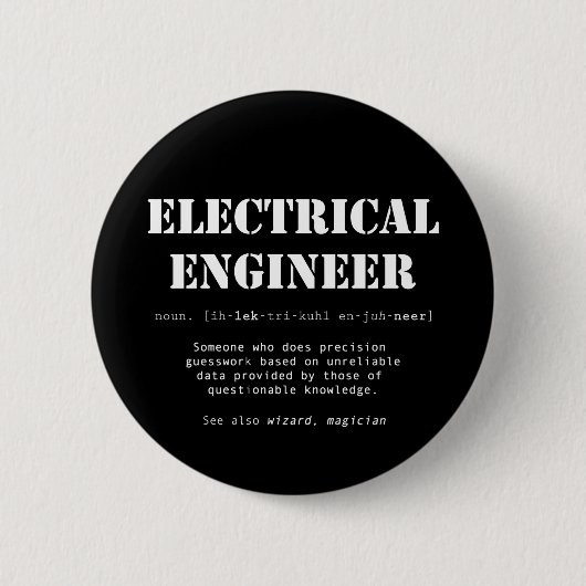 Funny Electrical Engineer Definition Gift Ronde Button 5,7 Cm (Voorkant)