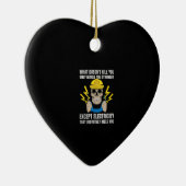 Funny Electrice Gift Electrical Engineer Keramisch Ornament (Rechts)