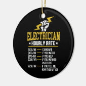 Funny Electrice Hourly Rate Electrical Labor Keramisch Ornament (Links)