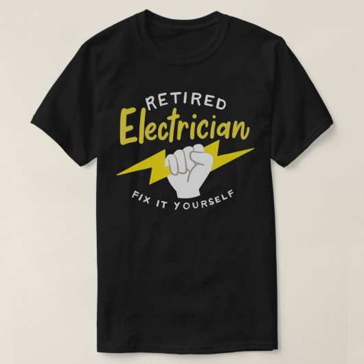 Funny Electricia citeert een vermoeide elektricien T-shirt (Design voorkant)