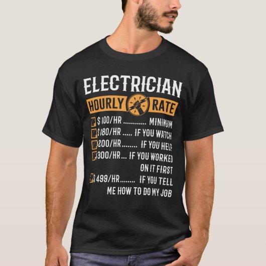 Funny Electricia geeft electrice een uurtarief T-shirt (Voorkant)