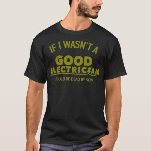 Funny Electricia Gift Mannen Lineman Journeyman T-shirt