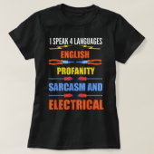 Funny Electricia Joke Electrical Speak Quote T-shirt (Design voorkant)