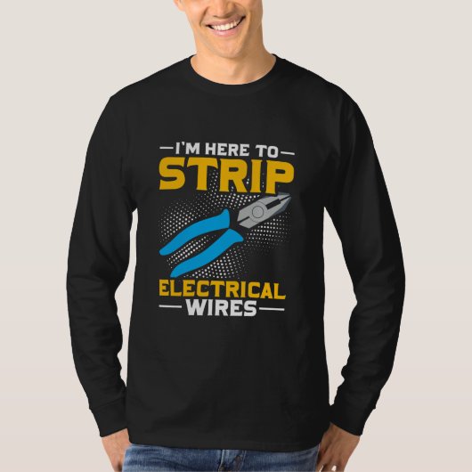 Funny Electricia Joke Gezegde Job Husband Humor T-shirt (Voorkant)
