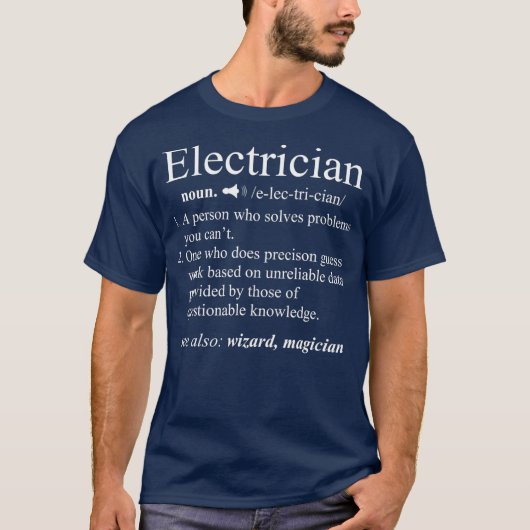 Funny Electrician Definition  Electrical Gift T-shirt (Voorkant)