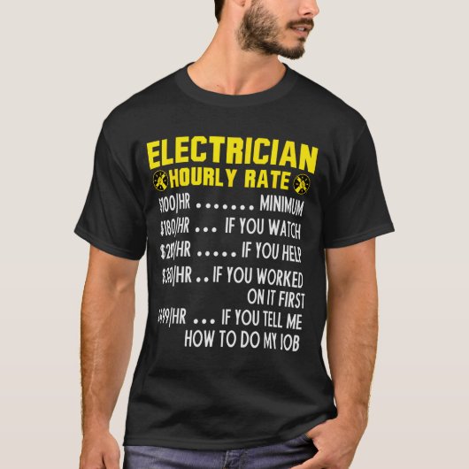 Funny Electrician Hourly Rate Pricing Chart  T-shirt (Voorkant)