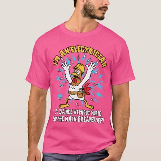 Funny Electrician Meme Dance Without Music Lineman T-shirt (Voorkant)