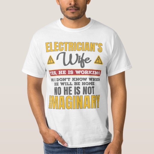 Funny Electricians Wife Gift Ja Hij werkt Gift T-shirt (Voorkant)