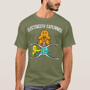 Funny Electricity Verklaarde natuurkundeleraar Ner T-shirt
