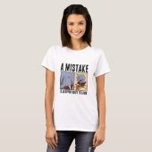 Funny Elephant A Mistake Is An Opportunity To Grow T-shirt (Voorkant volledig)