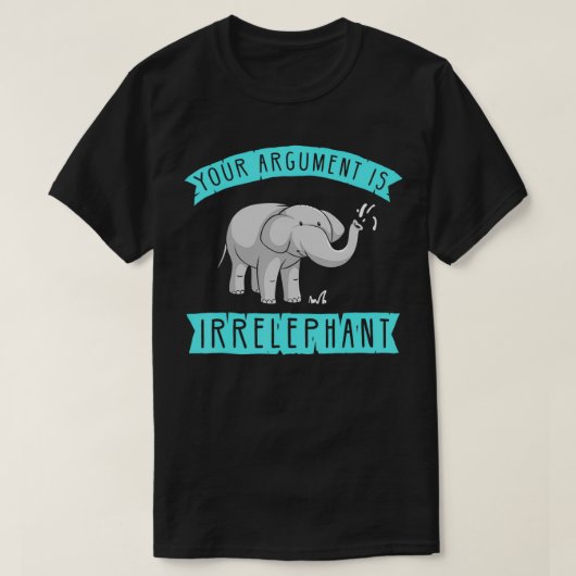 Funny Elephant Irrelevant Pun gift voor Pun Lovers T-shirt (Design voorkant)