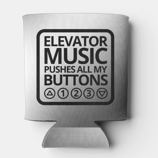 Funny Elevator Music Pusht Al mijn Buttonnen Blikjeskoeler (Achterkant)