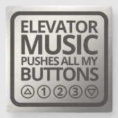Funny Elevator Music Pusht Al mijn Buttonnen Stenen Onderzetter (Voorkant)