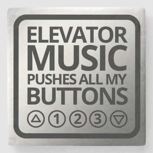 Funny Elevator Music Pusht Al mijn Buttonnen Stenen Onderzetter (Voorkant)