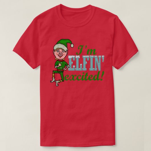 Funny Elfin Gefeliciteerd met Kerstmis T-shirt (Design voorkant)