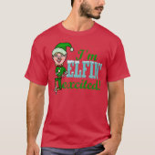 Funny Elfin Gefeliciteerd met Kerstmis T-shirt (Voorkant)