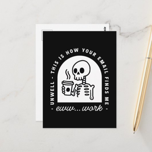 Funny email found me unwell tired corporate work briefkaart (Voorkant / Achterkant in situ)