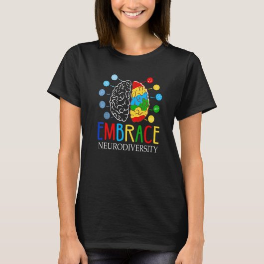 Funny Embrace Neurodiversity Brain Adhd Autism Awa T-shirt (Voorkant)