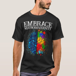 Funny Embrace Neurodiversity Brain ADHD Autisme Aw T-shirt