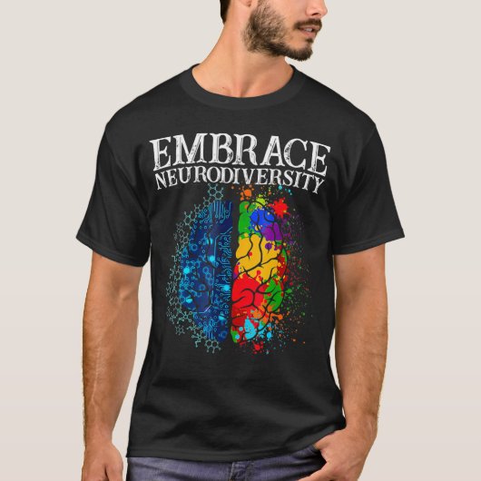 Funny Embrace Neurodiversity Brain ADHD Autisme Aw T-shirt (Voorkant)