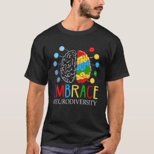 Funny Embrace Neurodiversity Brain ADHD Autisme Aw T-shirt